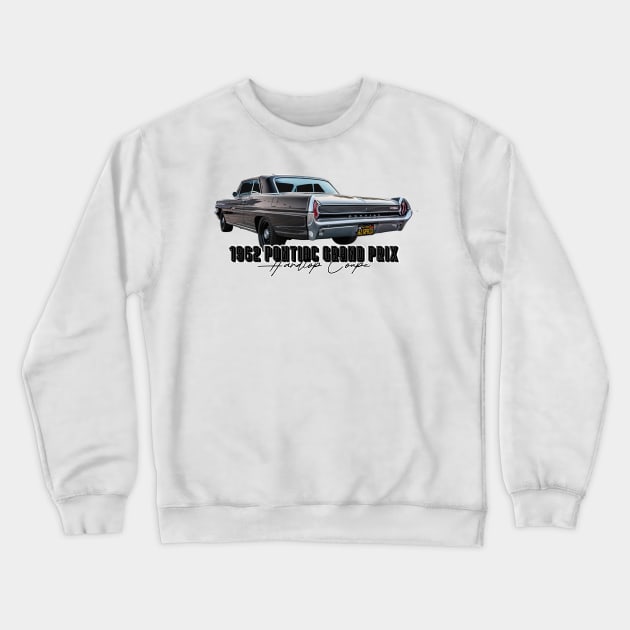 1962 Pontiac Grand Prix Hardtop Coupe Crewneck Sweatshirt by Gestalt Imagery